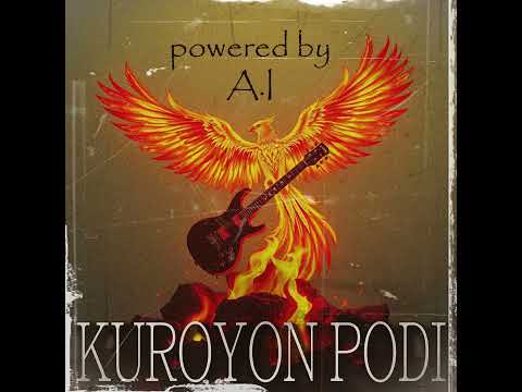 Kuroyon Podi - A.I Version