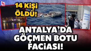 Antalya'da facia gibi olay! Düzensiz göçmen taşıyan kaçak bot battı! 14 kişi hay