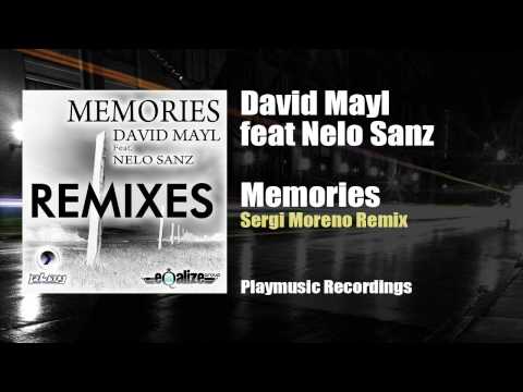 David Mayl feat Nelo Sanz - Memories (Sergi Moreno Remix)