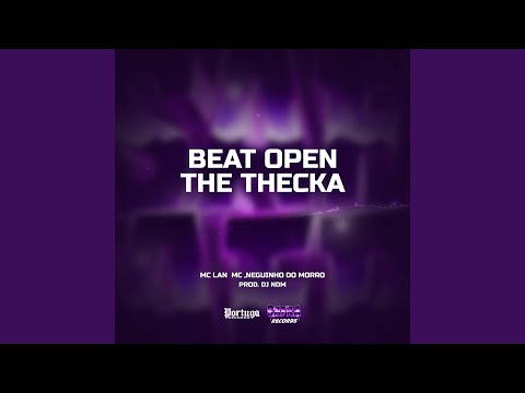 Beat Open The Thecka
