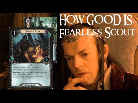 LOTR LCG Workshop - How good is Fearless Scout?