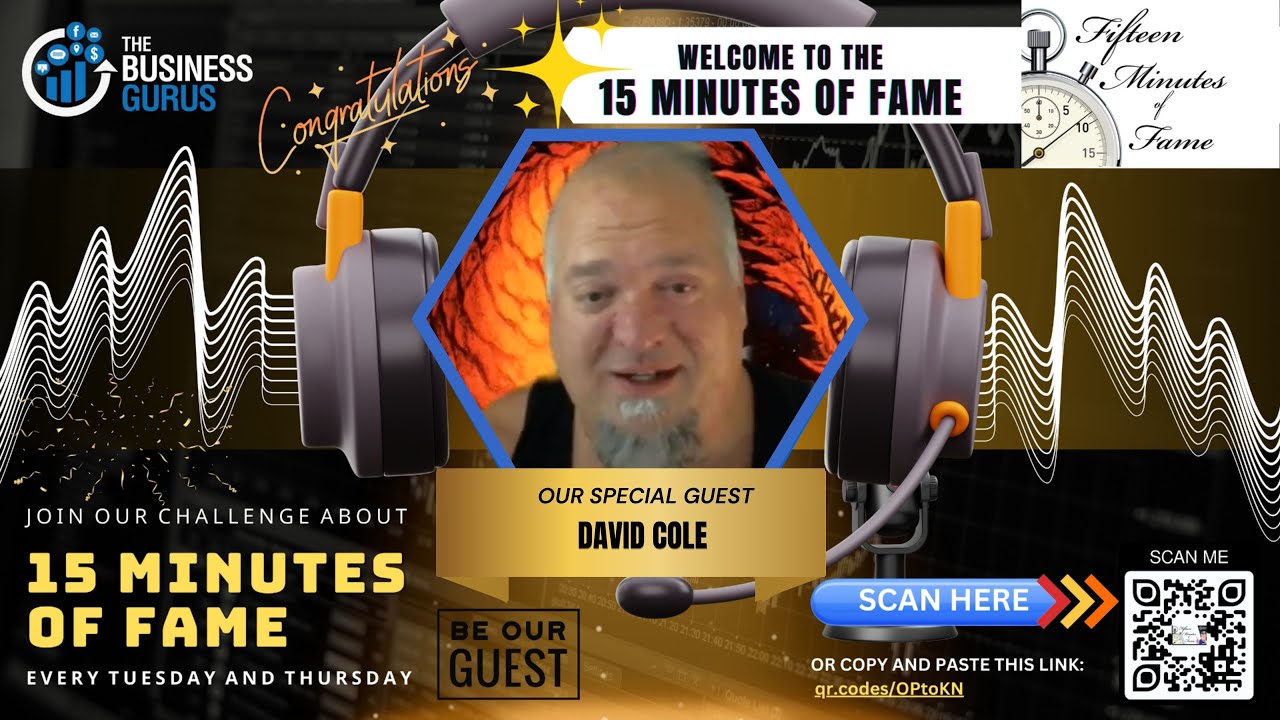 𝟏𝟓 𝐌𝐢𝐧𝐮𝐭𝐞𝐬 𝐨𝐟 𝐅𝐚𝐦𝐞 𝐰𝐢𝐭𝐡 𝐃𝐚𝐯𝐢𝐝 𝐂𝐨𝐥𝐞 𝐚𝐧𝐝 𝐭𝐡𝐞 𝐁𝐮𝐬𝐢𝐧𝐞𝐬𝐬 𝐆𝐮𝐫𝐮