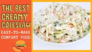 The Best Creamy Coleslaw Recipe l Sweet & Tangy