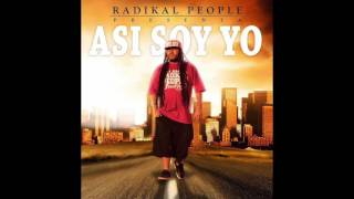 RADIKAL PEOPLE -  ASI SOY YO version original