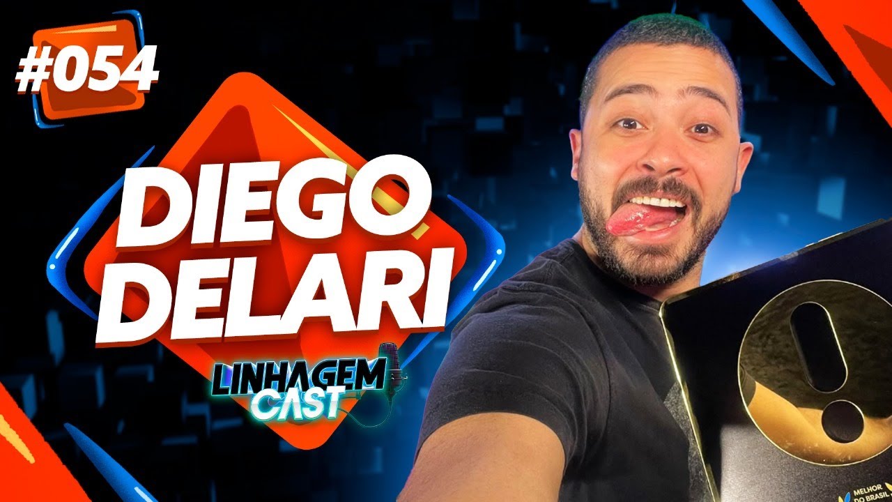 ENTREVISTA COM DIEGO DELARI - LINHAGEM CAST #54