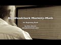 Big Woodchuck Muckety Muck