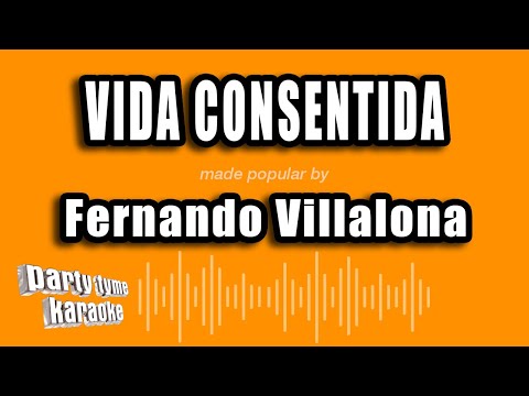 Vida Consentida - Fernando villalona