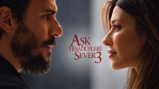 Aşk Tesadüfleri Sever 3 Fragman / İlk Resmi Fragman