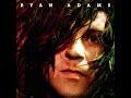 Ryan Adams - Stay With Me