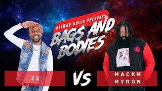 J2 vs Mackk Myron