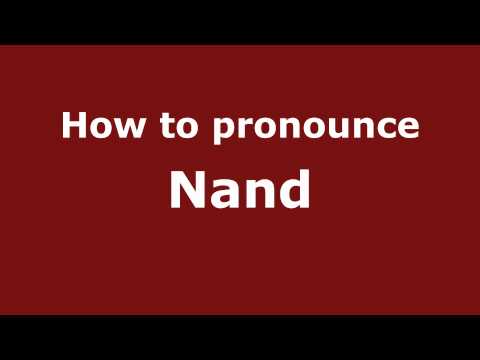 How to Pronounce Nand - PronounceNames.com