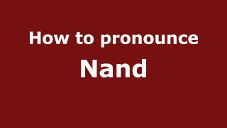 How to pronounce Nand