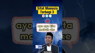 Download lagu Sifat Manusia Terbagi 3 - Ustadz Abdul Somad #shortsvideo #ceramahpendek1menit mp3