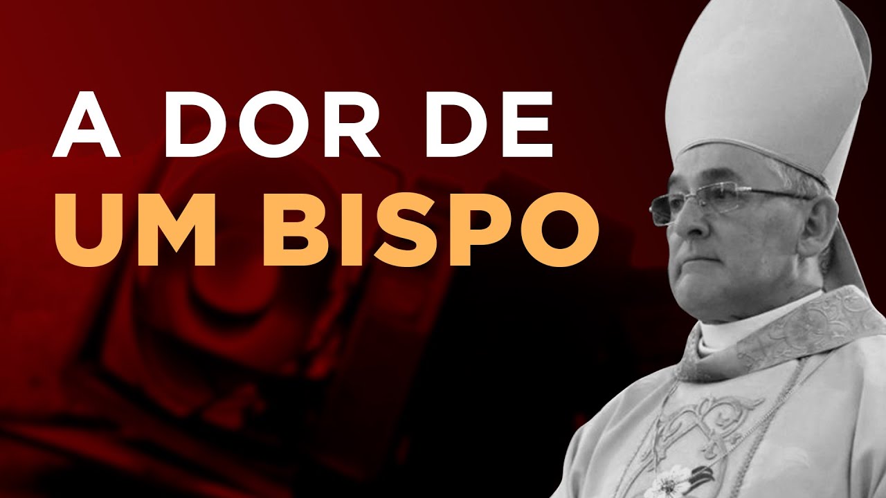 A dor de um bispo em meio às calúnias!