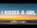 I Kissed A Girl - Katy Perry (Lyrics) 🎵