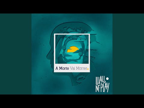 A Morte Vai Morrer (Luau Nt Play)