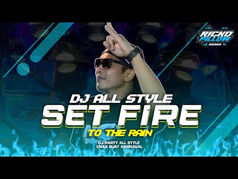 DJ PARTY ALL STYLE BUAT KARNAVAL‼️SET FIRE RAIN MASHUP BASS JEJEG🔥 VIRAL FYP TIKTOK ( Ricko Pillow )