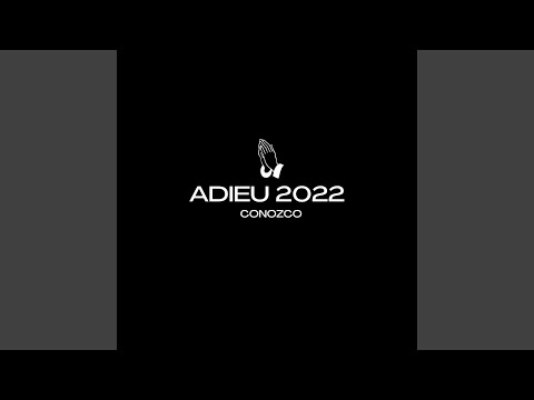 Adieu 2022