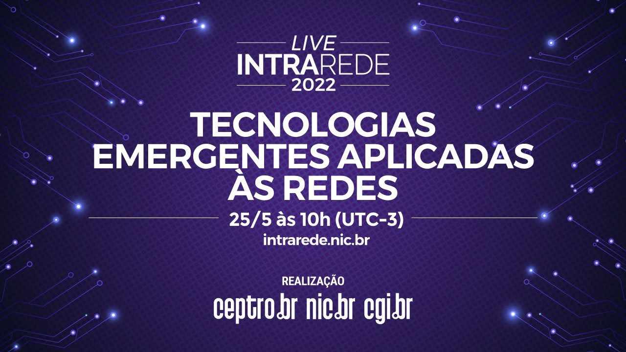 Intra Rede - Tecnologias emergentes aplicadas às redes
