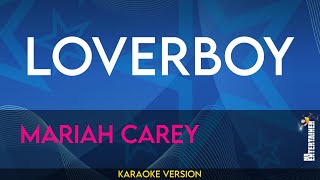 Loverboy - Mariah Carey (KARAOKE)