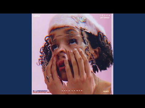 Video thumbnail for Touch (My Mind)