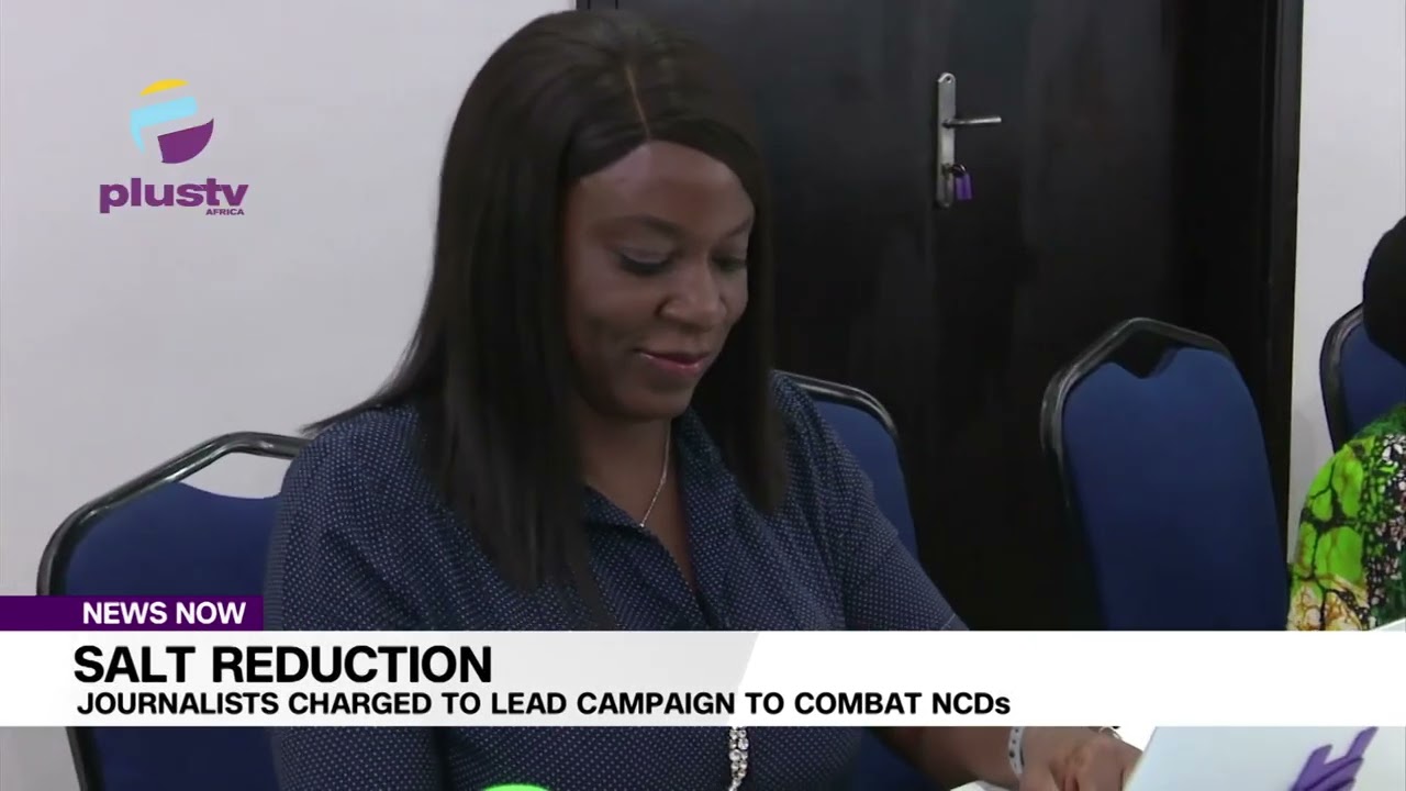 Salt Reduction: Journalists Charged To Lead Campaign To Combat NCDs