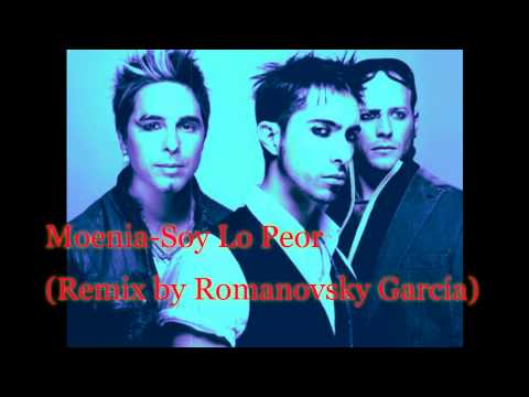 Moenia -Soy Lo Peor (Remix by Romanovsky García)