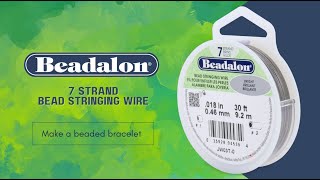 7 Strand Bead Stringing Wire - Quick Beaded Bracelet