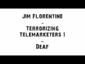 Jim Florentine - Bad Hearing (Prank Call)