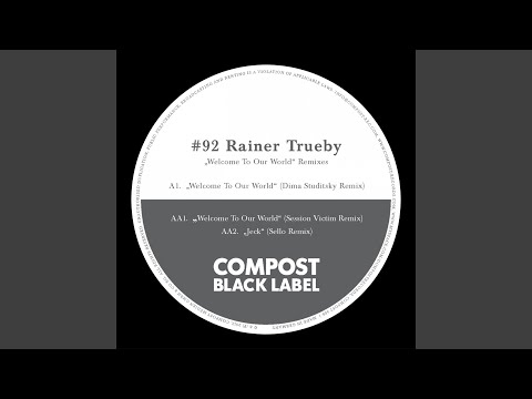 Welcome to Our World (Dima Studitsky Remix)