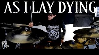 As I Lay Dying &quot;My Own Grave&quot; Drum Cover
