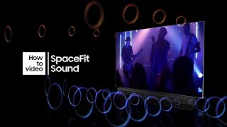 How to optimize sound with SpaceFit Sound and Neo QLED | Samsung