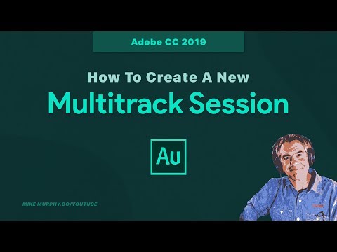 Audition CC 2019: How To Create New Multitrack Session