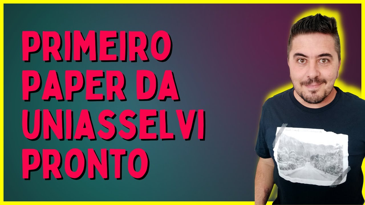 Passo a Passo 👉 Como Fazer o 1º Paper da UNIASSELVI