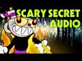 Cuphead S Scary SECRET Hidden Audio File Cuphead Secrets