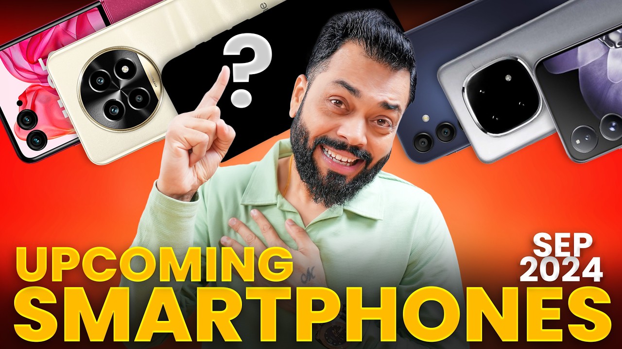 Top 10+ Best Upcoming Phone Launches ⚡ September 2024