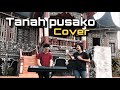 TANAH PUSAKO COVER CIPT WAN PARAU LAGU MINANG SEDIH