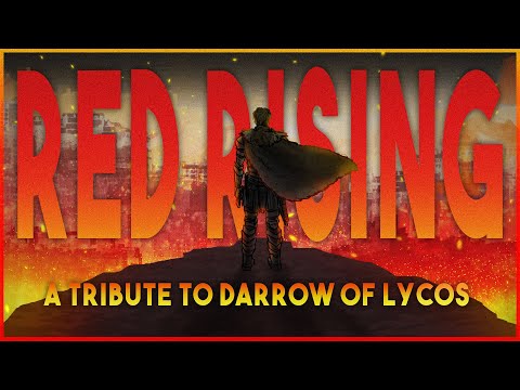 RED RISING - A Tribute to Darrow Of lykos || Book Series by Pierce Brown