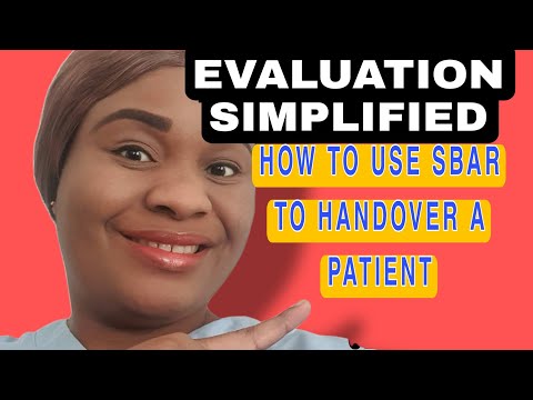 #EVALUATION SIMPLIFIED TOC#UNDERSTANDING HOW TO USE SBAR TO HAND OVER A PATIENT # NURSING# NMC OSCE