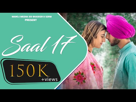 SAAL 17 (Official video) | Kulshaan Ft. Harshi | Shivani | MV MUSIC | S2RM | New Punjabi Song 2022