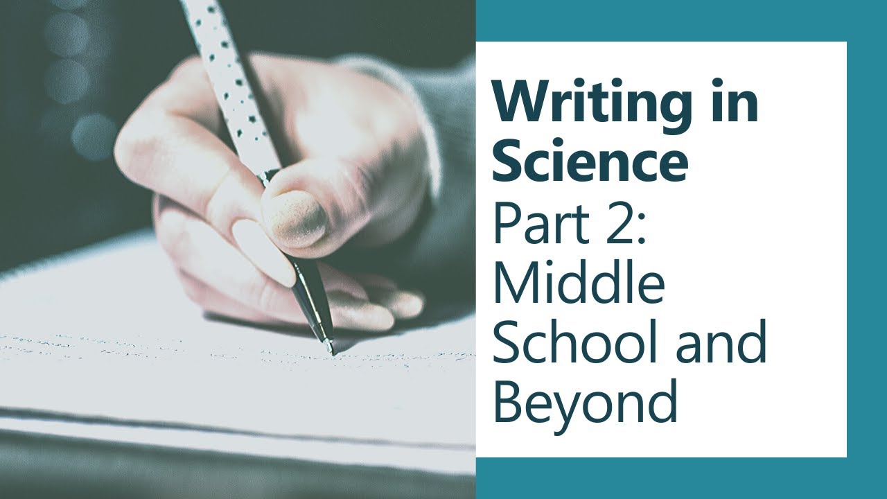 Writing in Homeschool Science: Middle School & Beyond