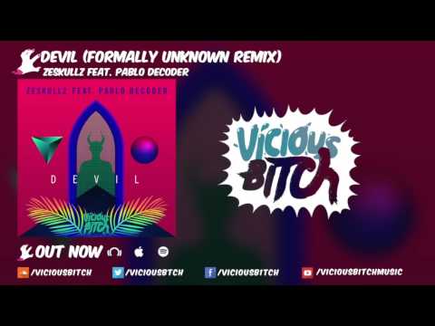 Zeskullz feat. Pablo Decoder - Devil (Formally Unknown Remix)