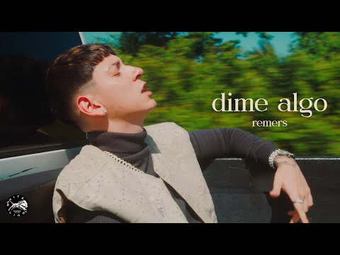 Remers - Dime Algo (Official Video)
