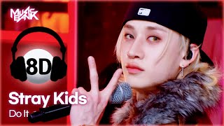 Download lagu [🔊8D Bank] Stray Kids (스트레이키즈) - Do It | KBS WORLD TV 251121 mp3