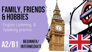 👪Family, friends & hobbies🎾 English Practice for Beginners