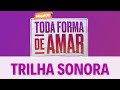 Trilha Sonora Malhação Toda Forma de Amar 🎶 Músicas Malhação 2019 Trilha Sonora Malhação Toda Forma de Amar 🎶 Músicas Malhação 2019