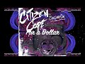 🎵Citizen Cope - For a Dollar