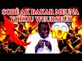 SOBÉ Ak BAKAR Meuna YOKOU WEURSEUK PR MADIAMA FALL
