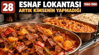 28 UNUTULMUŞ LOKANTA YEMEĞİ — babaannelerimizin tezgâhından