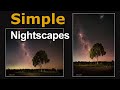 Simple Nightscapes - How I Shoot Them
